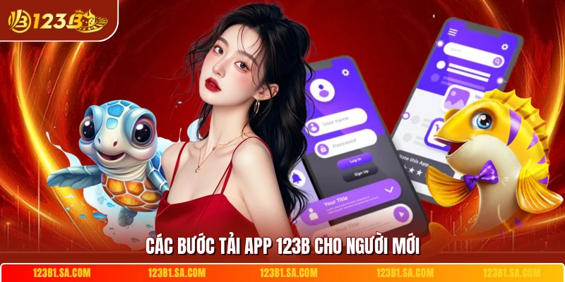 Các bước tải app 123B cho người mới