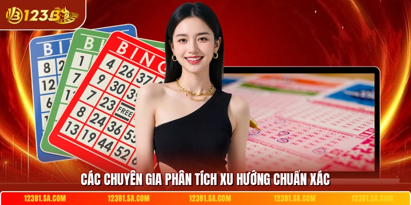Các chuyên gia phân tích xu hướng chuẩn xác
