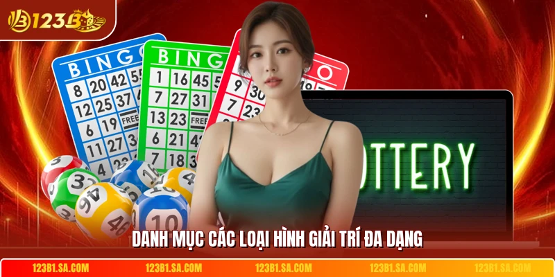 Danh mục các loại hình giải trí đa dạng