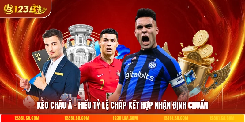 Keo Chau A Hieu Ty Le Chap Ket Hop Nhan Dinh Chuan