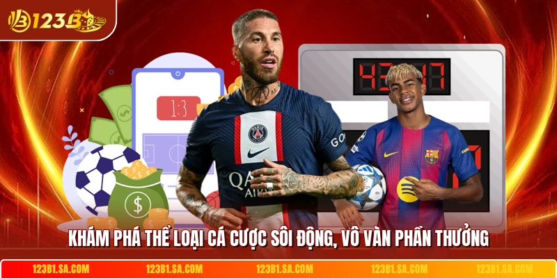 Khám phá thể loại cá cược sôi động, vô vàn phần thưởng