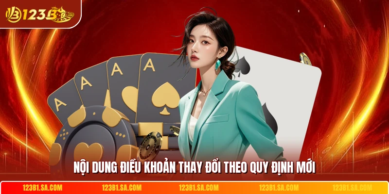 Nội dung điều khoản thay đổi theo quy định mới