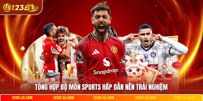 Tổng hợp bộ môn sports hấp dẫn nên trải nghiệm