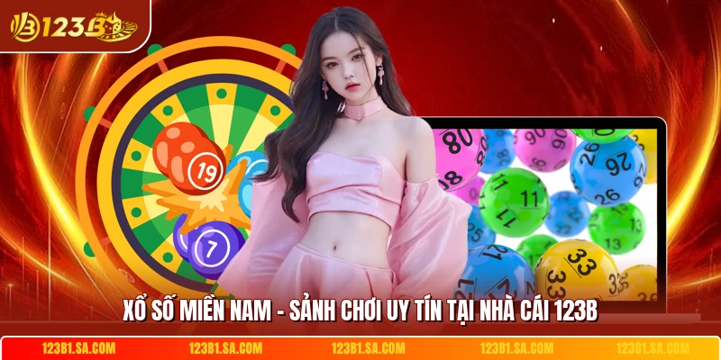 Xo So Mien Nam Sanh Choi Uy Tin Tai Nha Cai 123b